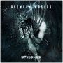 Between Worlds - Intrusions 