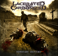 Lacerated and Carbonized 