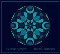 Canyons of Static - Farewell Shadows