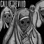 Call Of The Void - Dragged Down A Dead End Path 