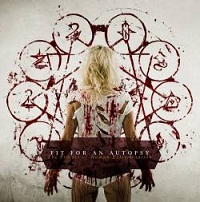 Fit For An Autopsy 