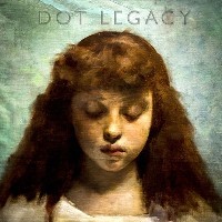 Dot Legacy - Dot Legacy