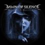 Dawn Of Silence – Wicked Saint or Righteous Sinner