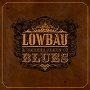 Lowbau - A Darker Shade Of Blues 