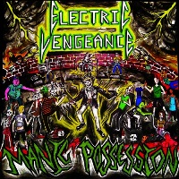 Electric Vengeance – Manic Possession