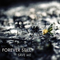 Forever Still – Save Me EP
