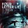 Four Letter Lie - A New Day