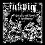 Fukpig - Belief Is The Death Of Intelligence 