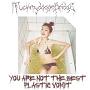 Ifuckmydogonbridge - You Are Not The Best Plastic Vomit