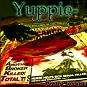 Yuppie Club - Pretty Insane 
