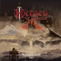 Heroes of Vallentor – The Warriors Path Part 1