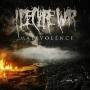 I Declare War - Malevolence