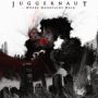 Juggernaut - ... Where Mountains Walk