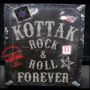 Kottak - Rock & Roll Forever