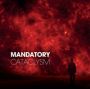Mandatory - Cataclysm