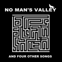No Man’s Valley – And Four Other Songs