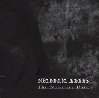 Necrotic Woods – The Nameless Dark
