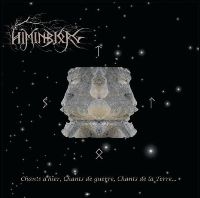 Himinbjorg - Chants d'hier, Chants de guerre, Chants de la Terre