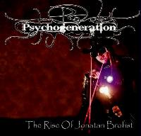 Psychogeneration - The Rise of Jonatan Brofist