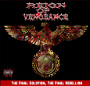 Reign of Vengeance - The Final Solution, The Final Rebellion
