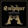 Sulphur - Thorns in Existence