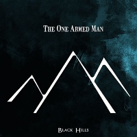 The One Armed Man - Black Hills