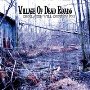 Village of Dead Roads - Desolation Will Destroy You